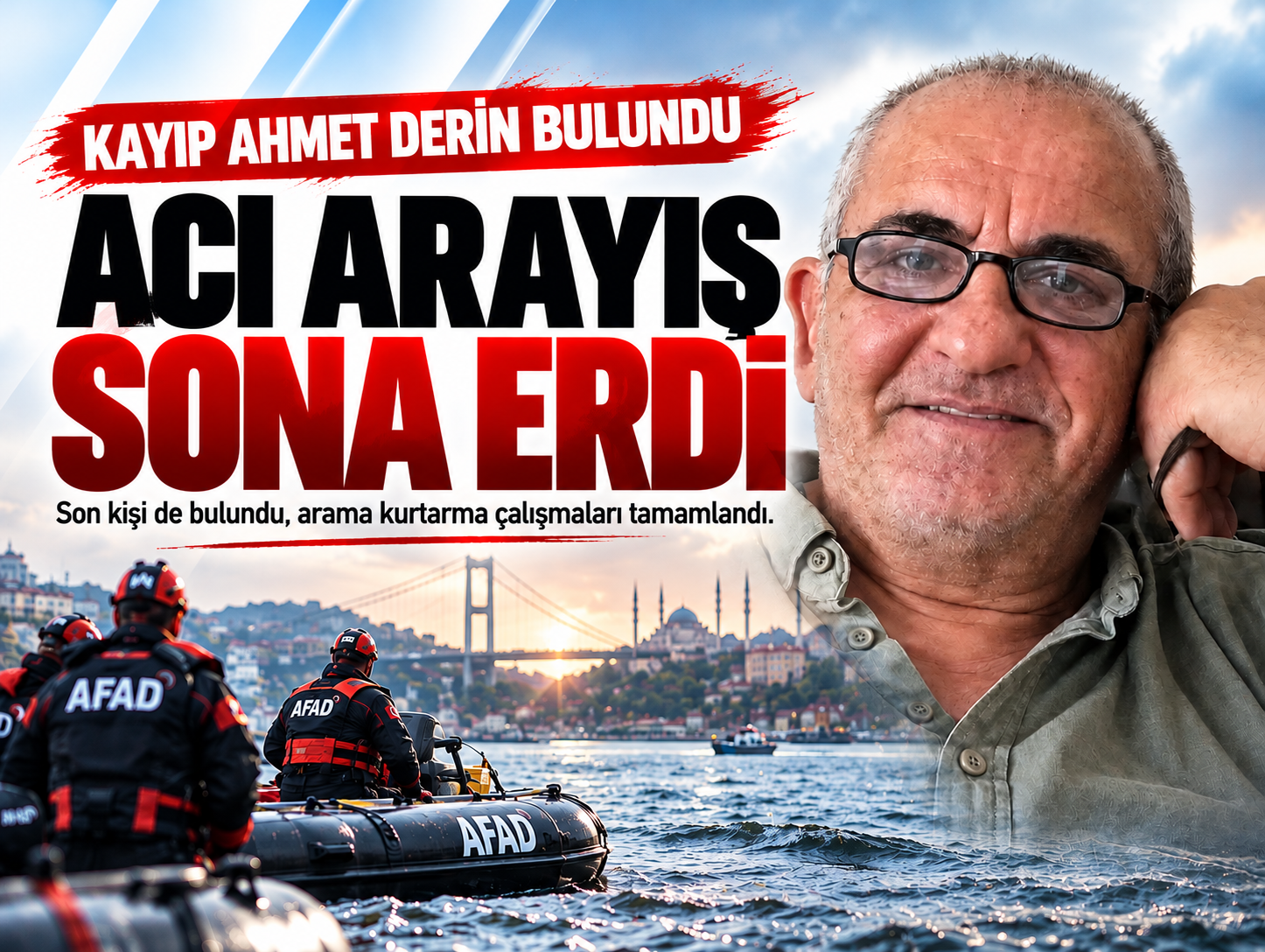 Sel felaketinde acı haber! Ahmet Derin de bulundu!