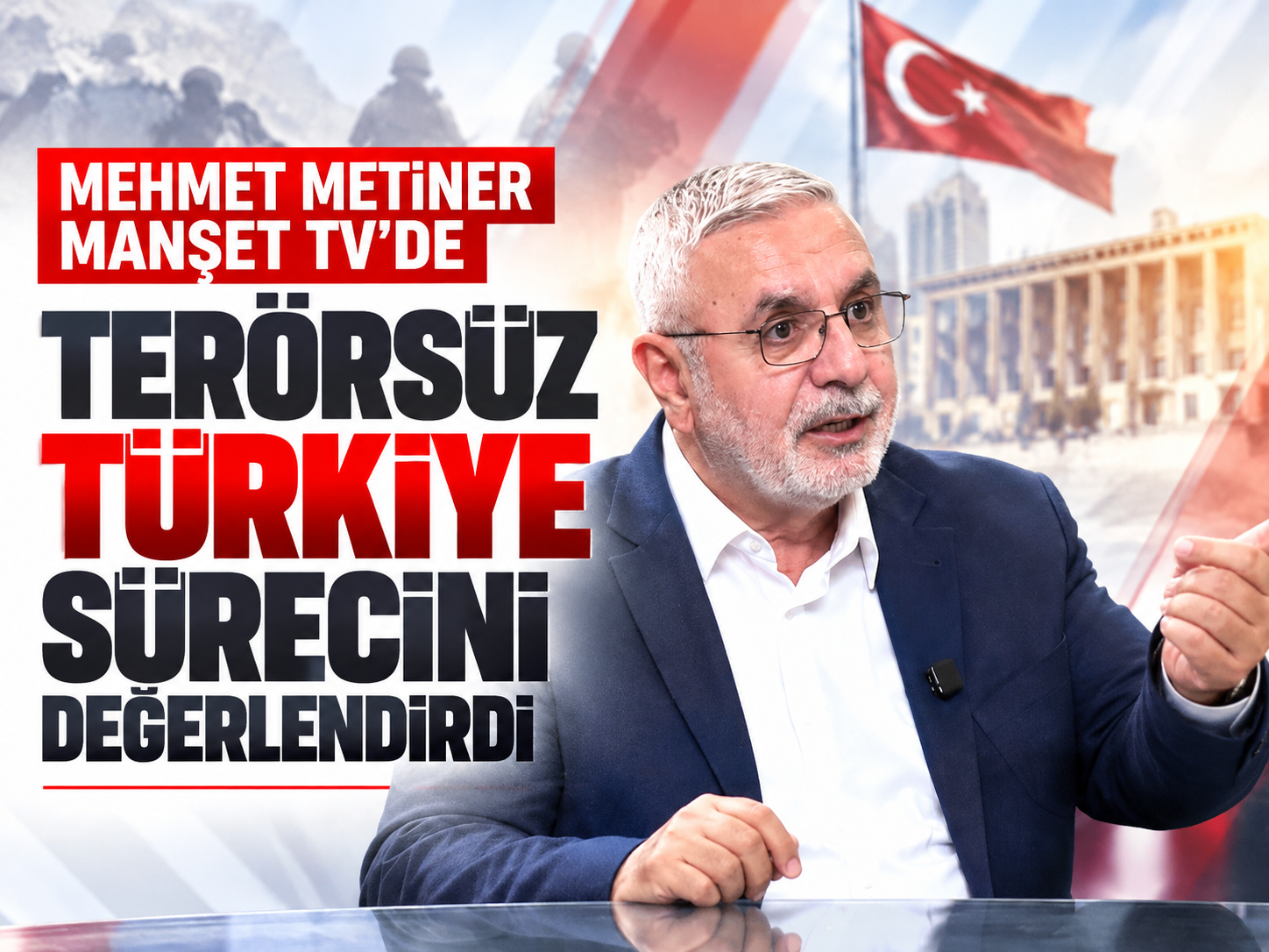 Mehmet Metiner Manşet Tv'de konuştu: “Somut adımların artması gerekiyor”