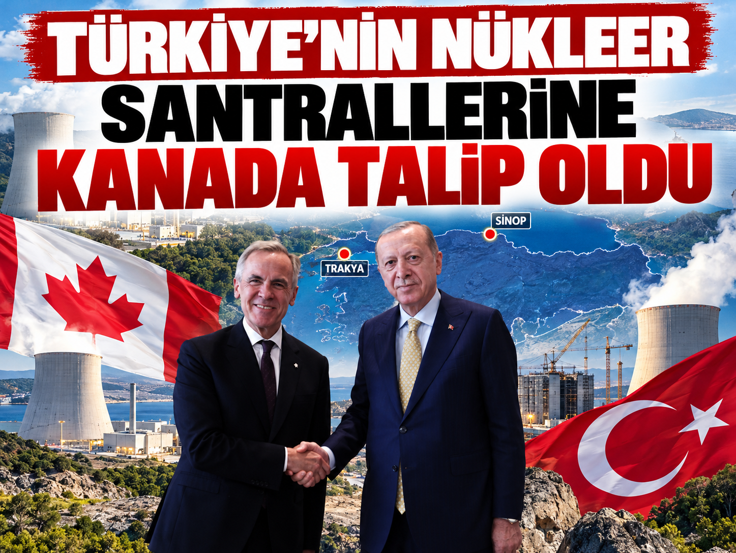 Türkiye'nin nükleer santrallerine Kanada talip oldu