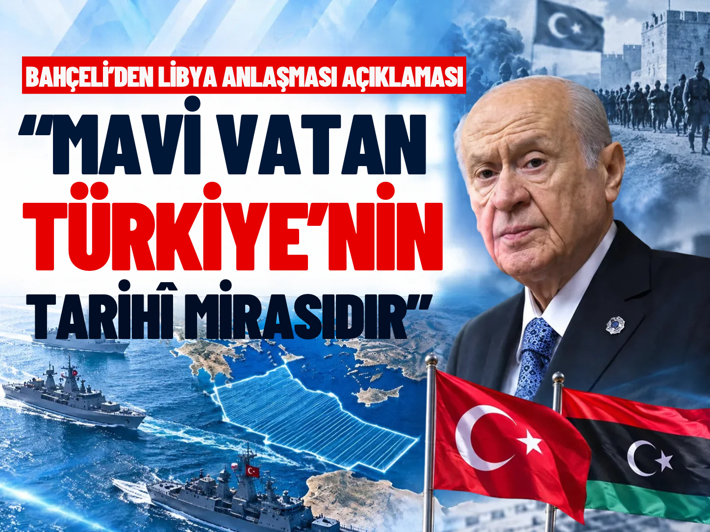 Bahçeli: Mavi Vatan, güçlü Türkiye idealinin ifadesidir