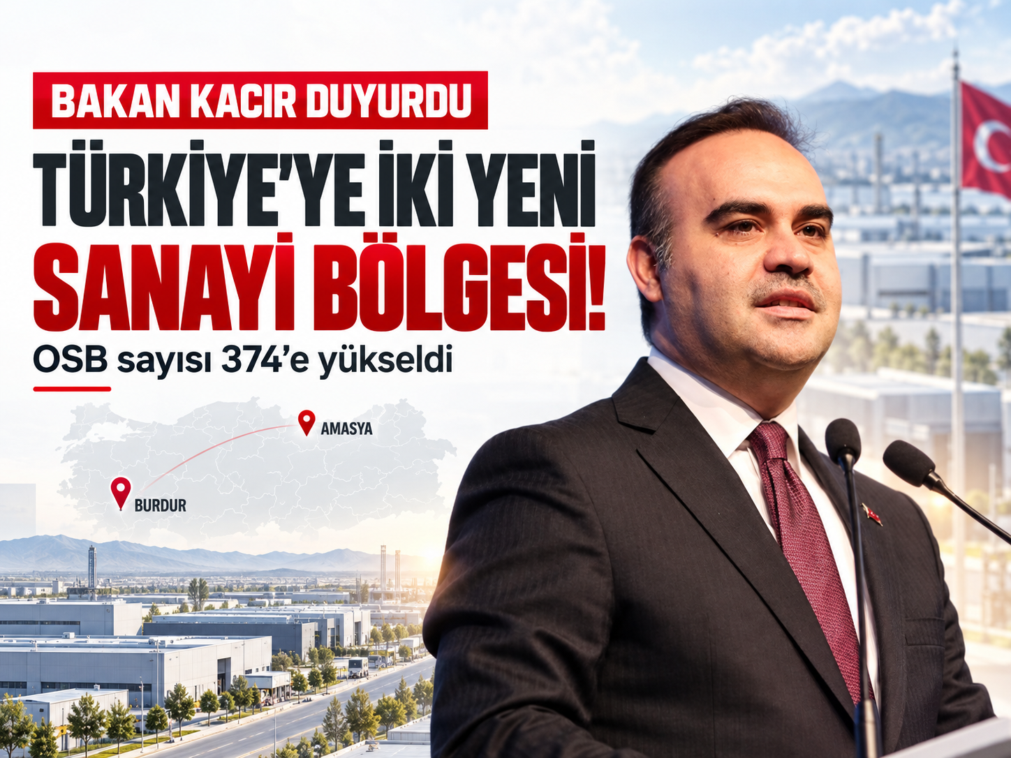 Bakan Kacır duyurdu: Türkiye'ye iki yeni sanayi bölgesi!