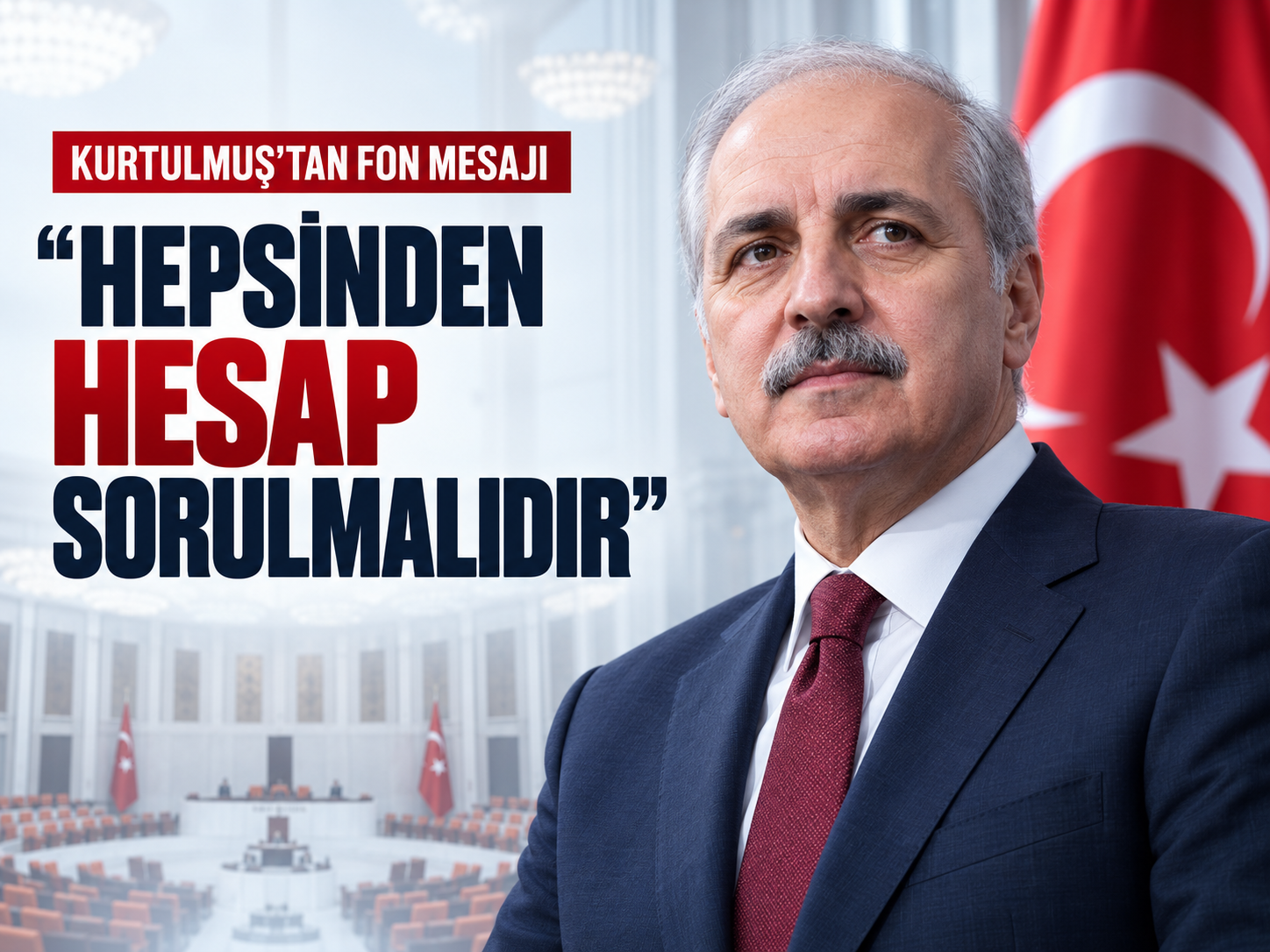 Kurtulmuş'tan fon mesajı: Herkesten hesap sorulmalı