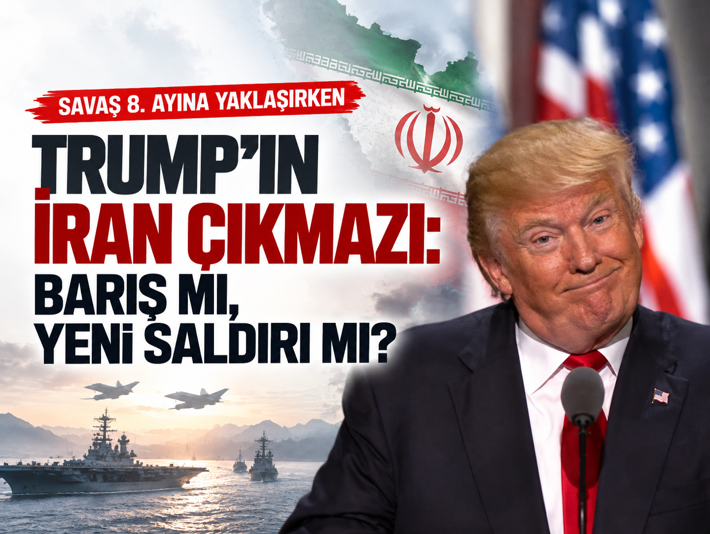 Trump'ın İran çıkmazı: Barış mı, yeni saldırı mı?