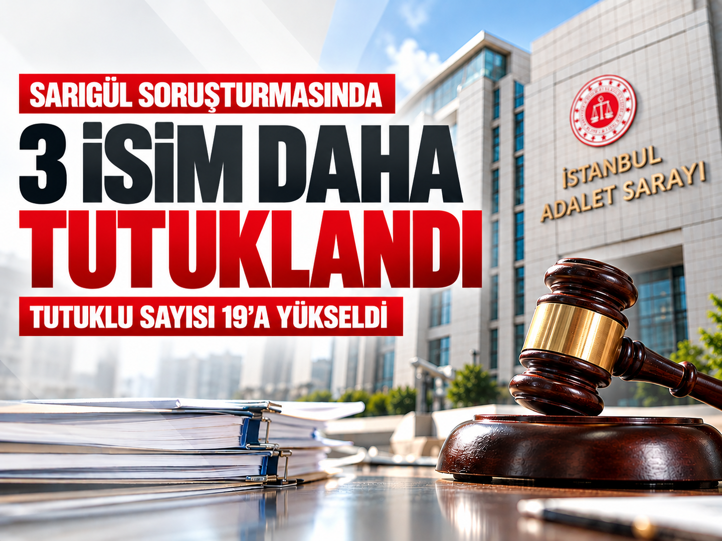 Sarıgül soruşturmasında kimler tutuklandı? Sayı 19'a çıktı