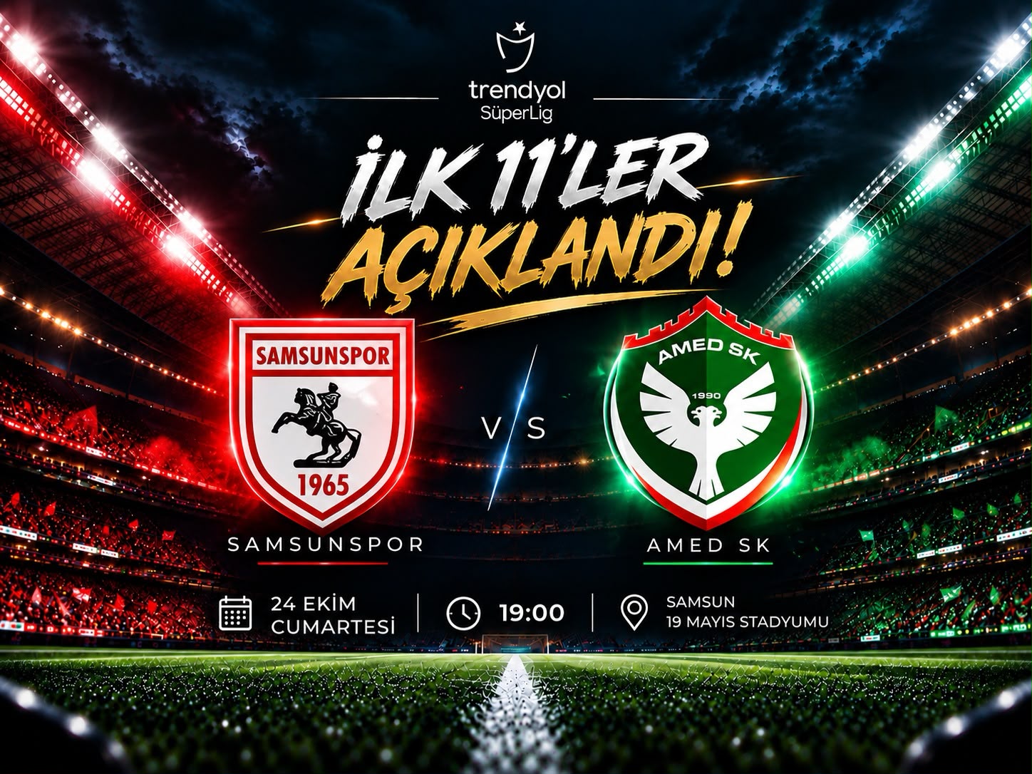Samsunspor-Amed SK maçında ilk 11'ler belli oldu