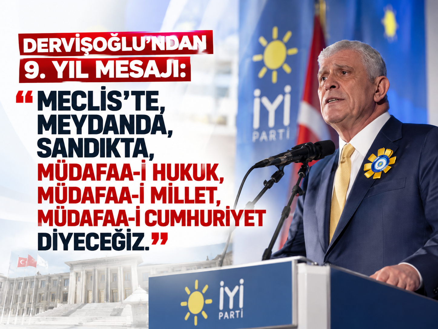 İYİ Parti'nin 9. yılında Dervişoğlu'ndan sert mesaj