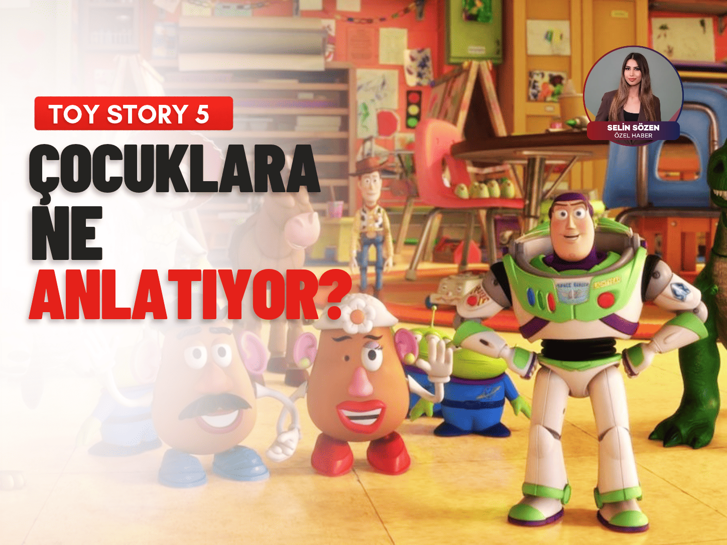 Vizyona giren Toy Story 5 çocuklara ne anlatıyor?