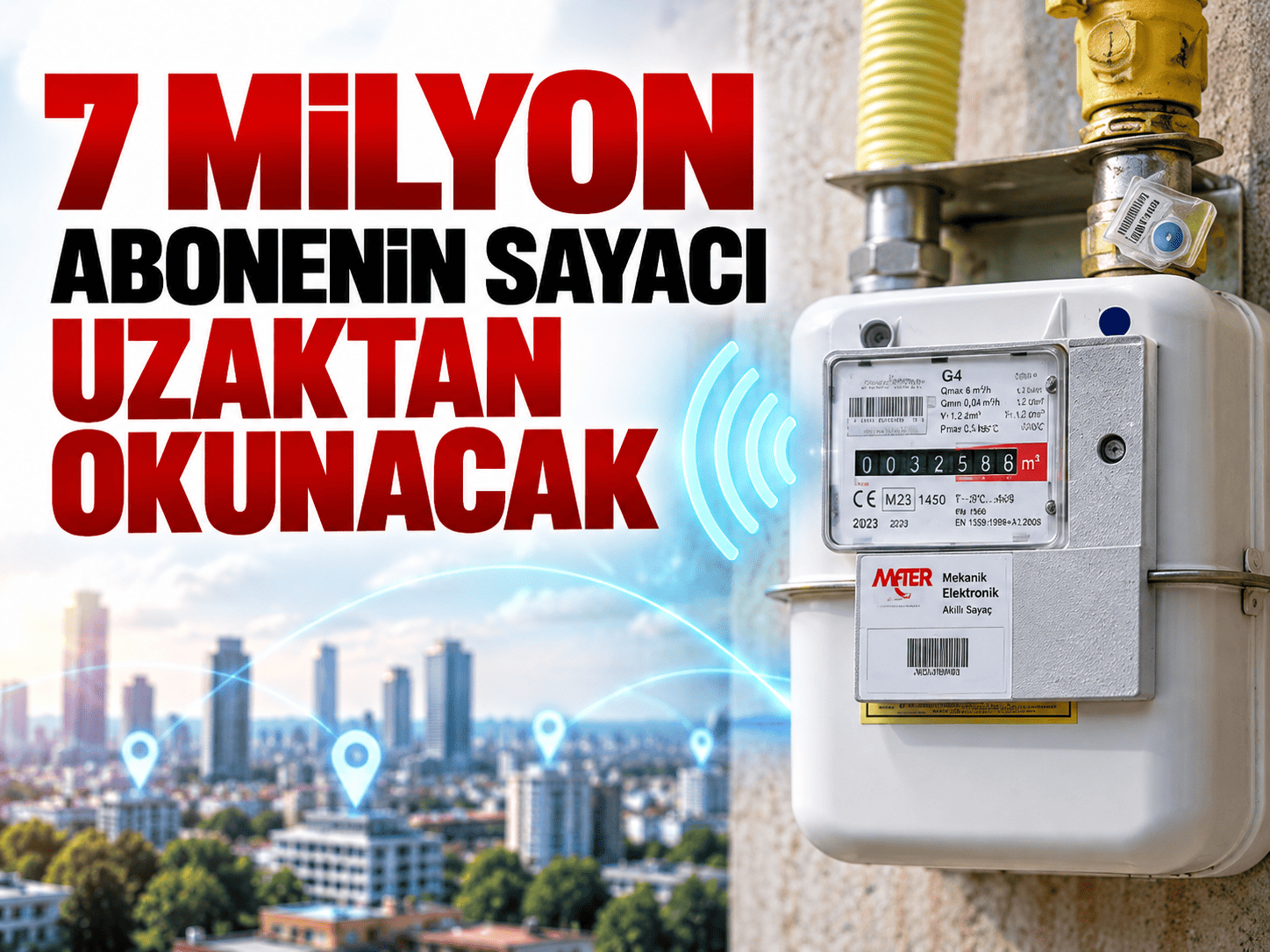 7 milyon abonenin sayacı uzaktan okunacak