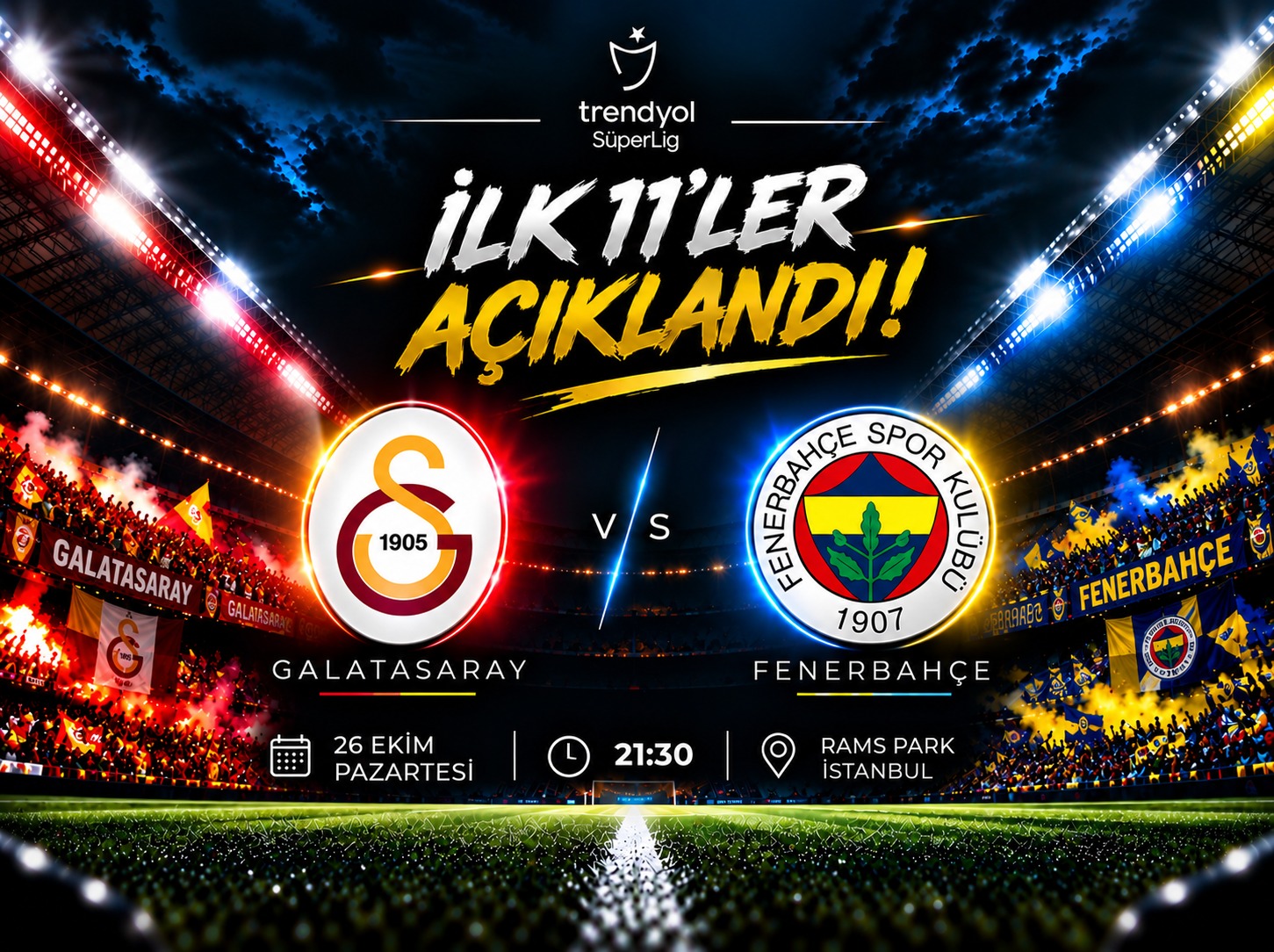 Galatasaray-Fenerbahçe derbisinde ilk 11'ler açıklandı!