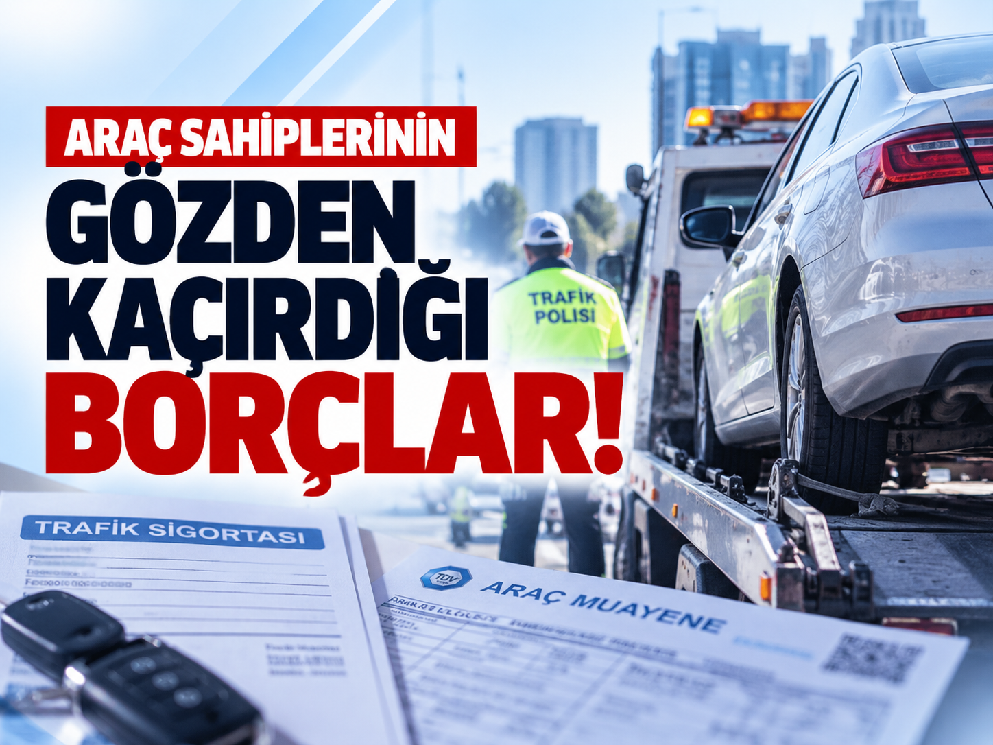 Araç sahiplerine borç uyarısı! İşlemler engellenebilir