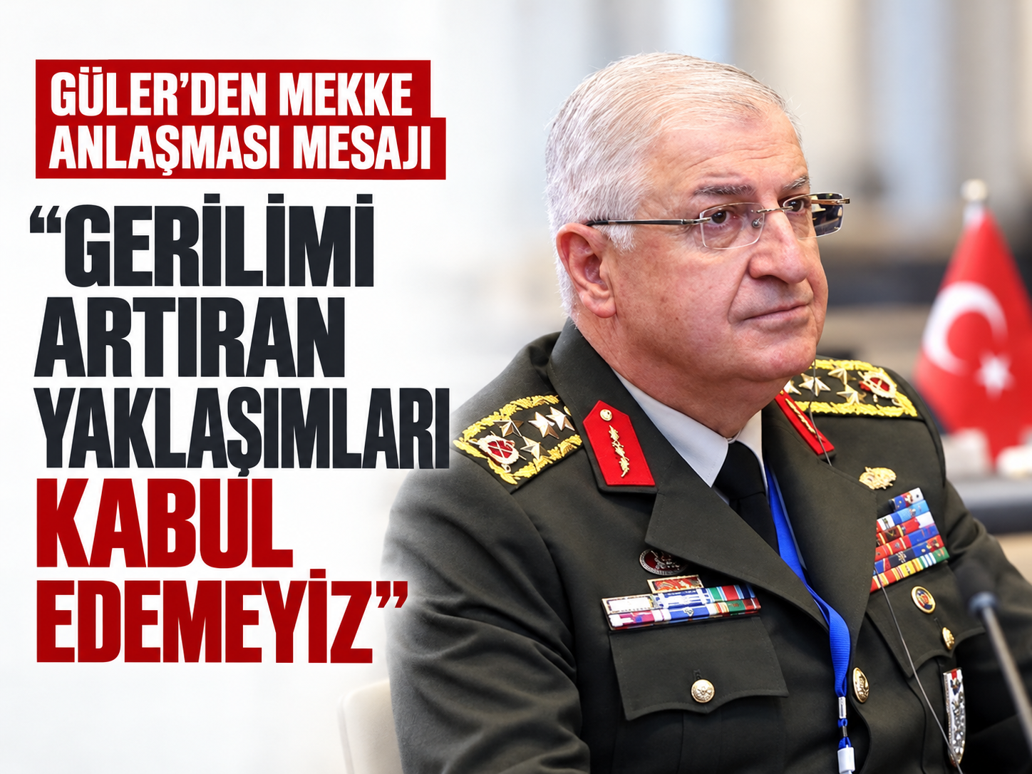 Güler’den Mekke Anlaşması mesajı: Gerilimi artıran yaklaşımları kabul edemeyiz