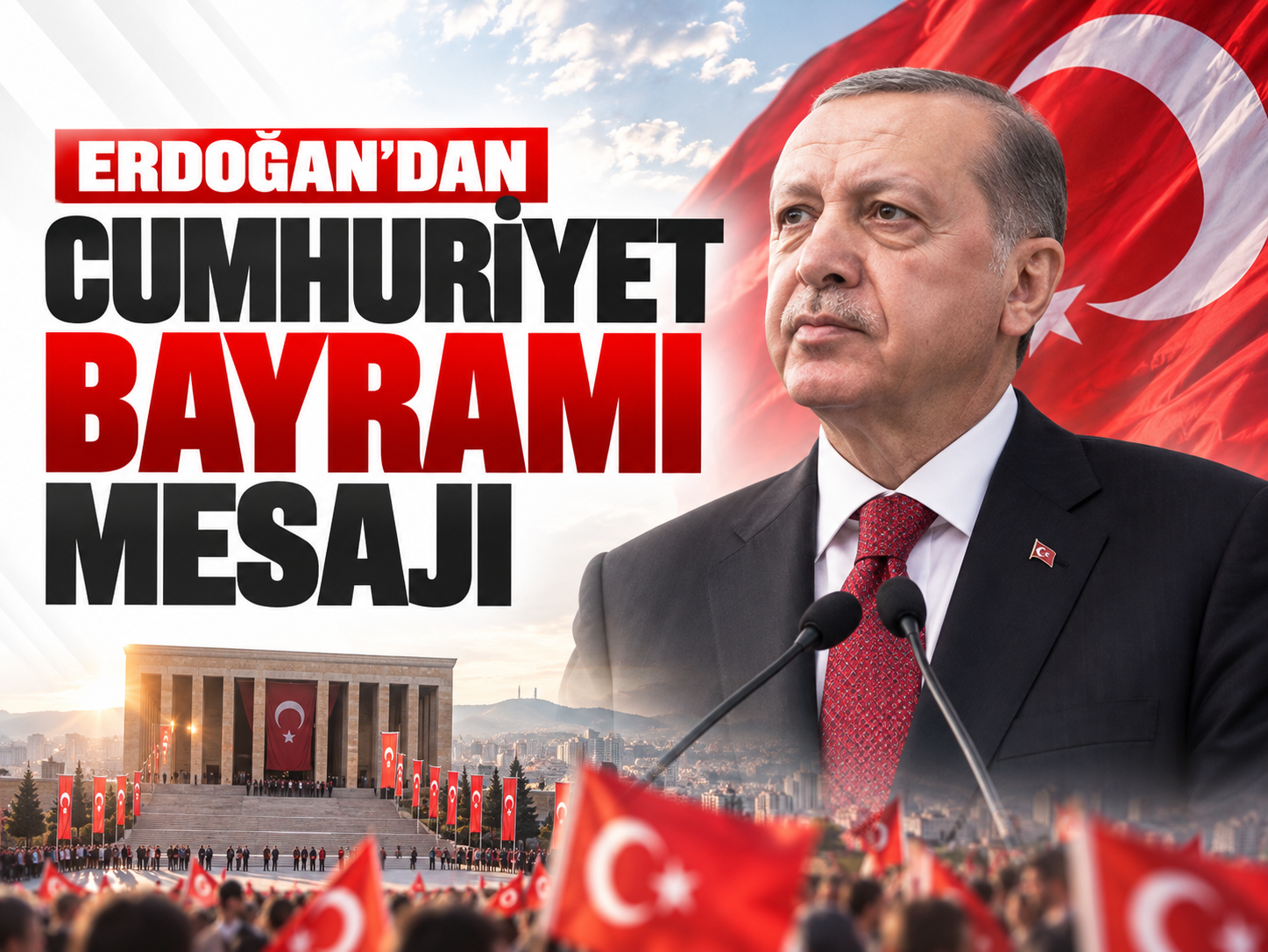 Erdoğan'ın 29 Ekim Cumhuriyet Bayramı mesajı