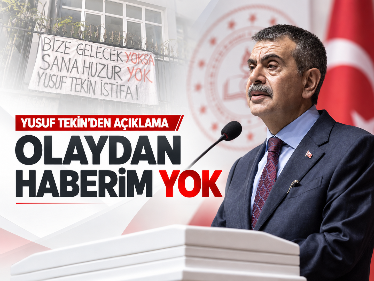 Yusuf Tekin'den pankart açıklaması: Olaydan haberim yok