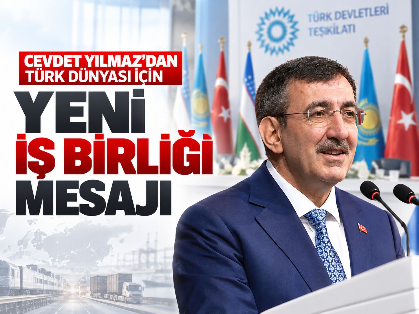 Cevdet Yılmaz'dan Türk dünyası için yeni iş birliği mesajı