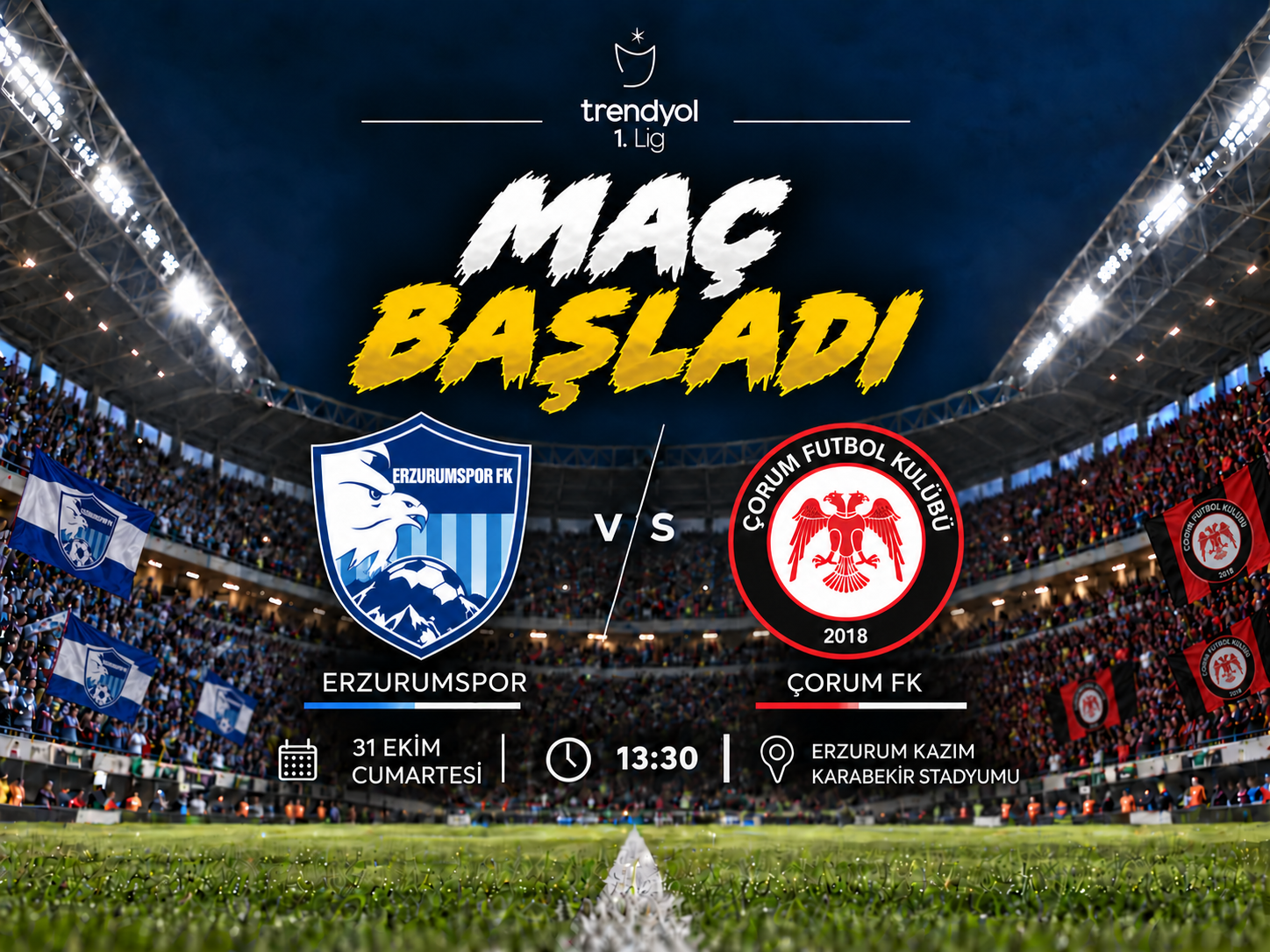 Erzurumspor-Arca Çorum FK maçında ilk düdük