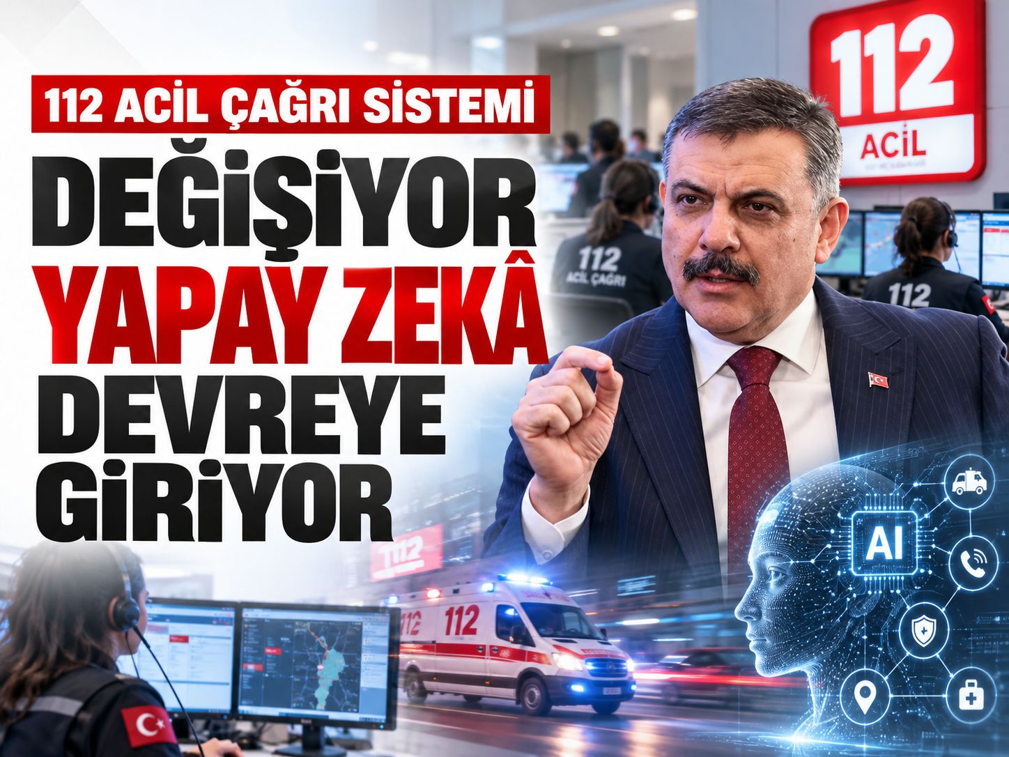 112 Acil Çağrı Sistemi değişiyor: Yapay zekâ devreye giriyor