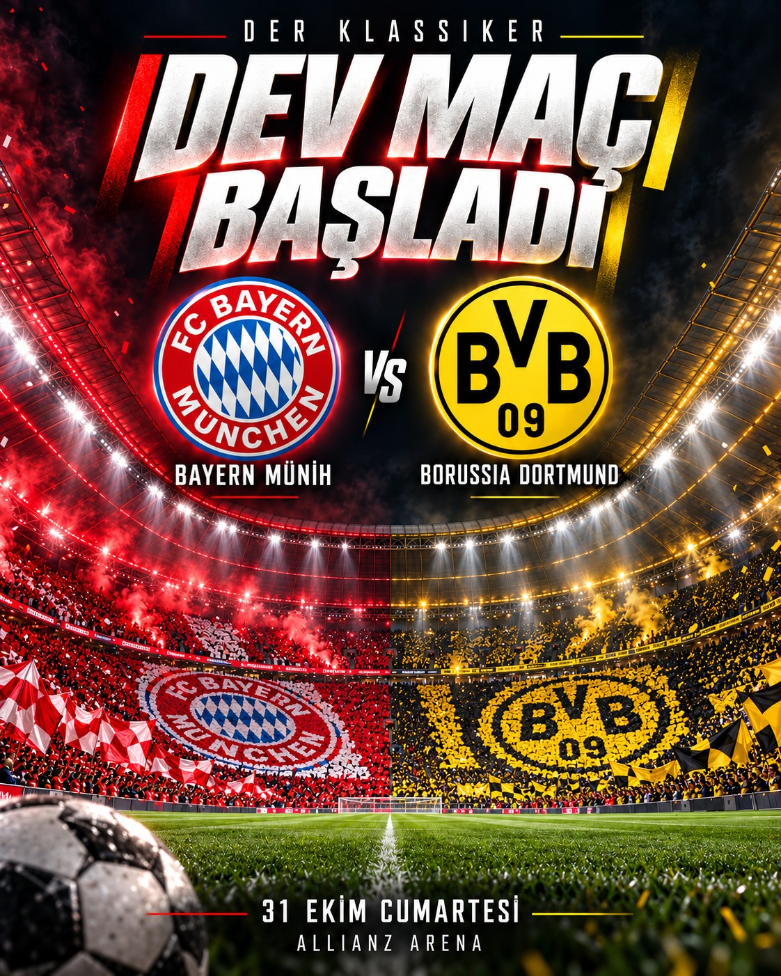 Bayern Münih-Dortmund maçında ilk düdük çaldı!