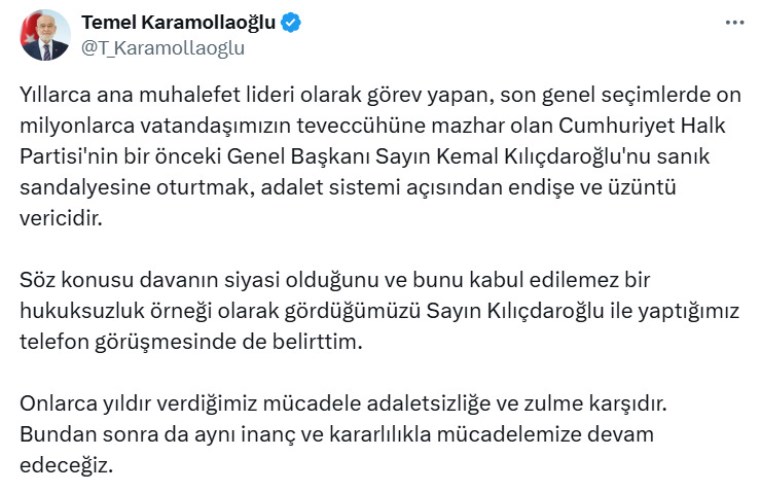 Temel Karamollaoğlu'ndan 'Kemal Kılıçdaroğlu davası' açıklaması: 'Mücadelemize devam edeceğiz'